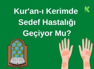 kuranda sedef hastalığı geçiyor mu